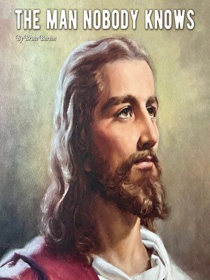 cover image of The Man Nobody Knows